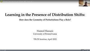 TILOS Seminar: Learning in the Presence of Distribution Shifts: How does the Geometry of Perturbations Play a Role?