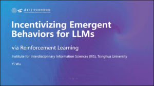 TILOS Seminar: Incentivizing Emergent Behaviors for LLMs via Reinforcement Learning